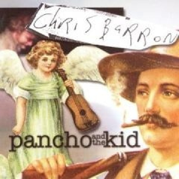 Chris Barron - Pancho and the kid (CD)