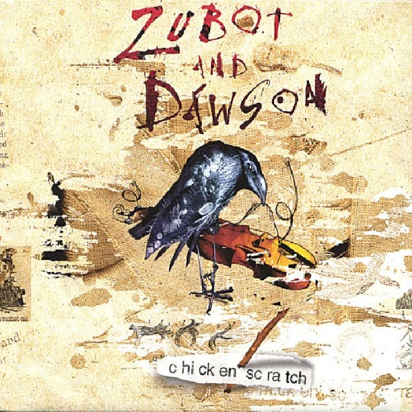 Zubot & Dawson - Chicken scratch (CD) - Discords.nl