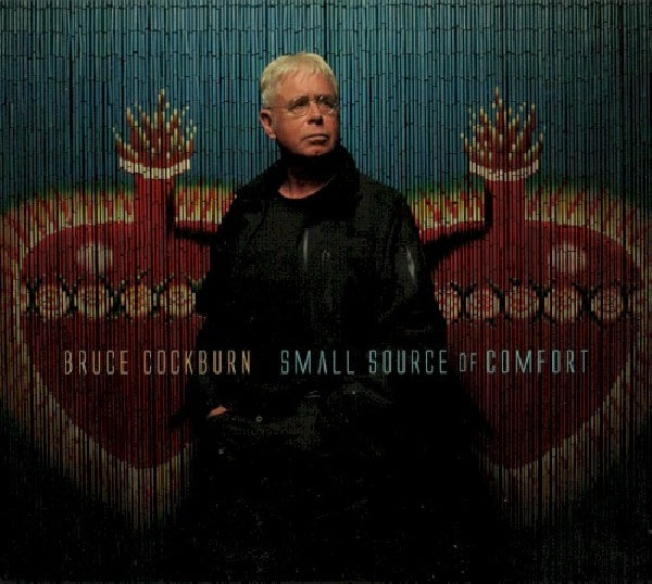 Bruce Cockburn - Small source of comfort (CD) - Discords.nl