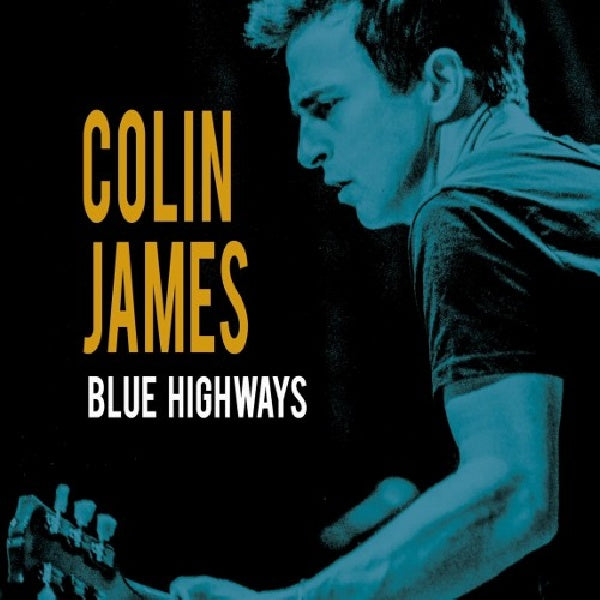 Colin James - Blue highways (CD) - Discords.nl
