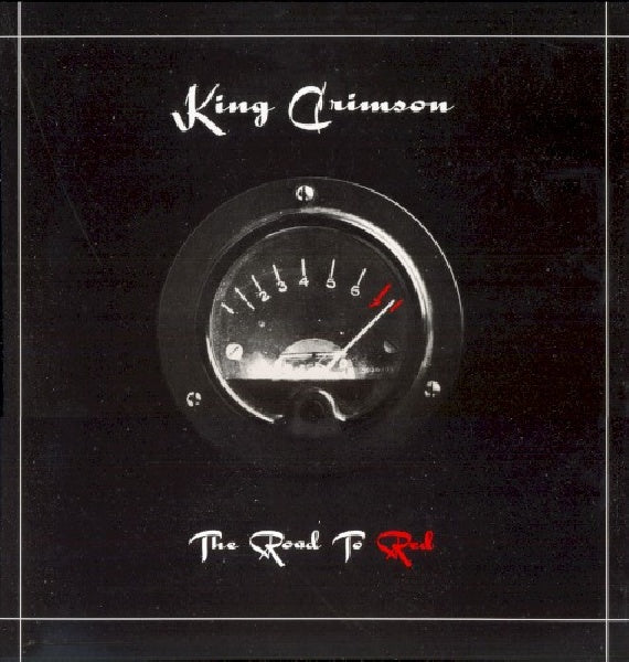 King Crimson - Road to red (CD) - Discords.nl