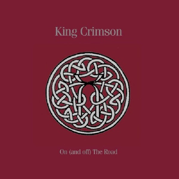 King Crimson - On (and off) the road 1981 - 1984 (CD) - Discords.nl