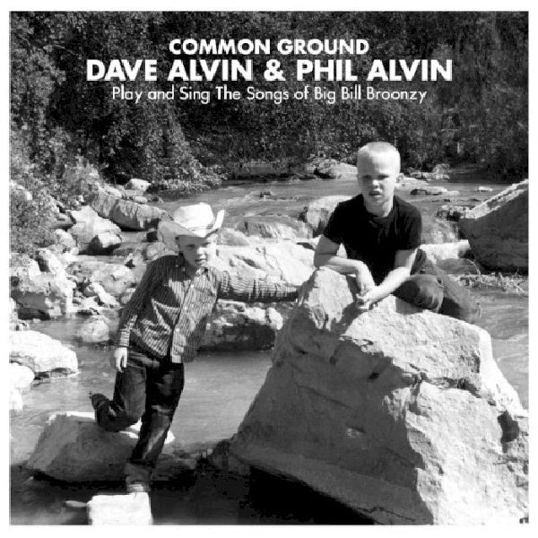 Dave Alvin & Phil Alvin - Common ground (CD) - Discords.nl