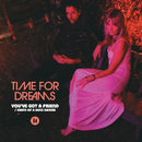 Time For Dreams - You've got a friend (7-inch single) - Discords.nl
