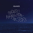 Islands - Should i remain here, at sea? (CD) - Discords.nl