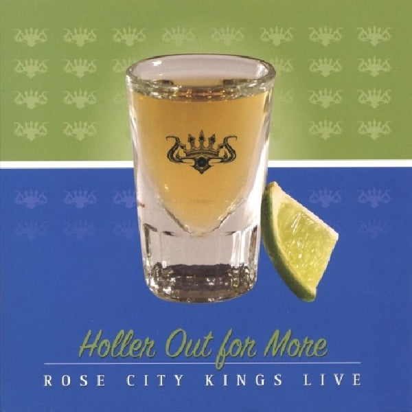 Rose City Kings - Holler out for more (CD) - Discords.nl