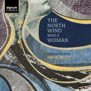 David Bruce - North wind was a woman (CD) - Discords.nl
