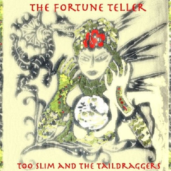 Too Slim & The Taildraggers - Fortune teller (CD)