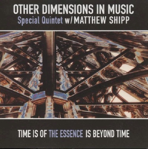 Other Dimensions In Music - Time is of essence is bey (CD) - Discords.nl