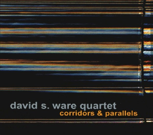 David S. Ware -quartet- - Corridors & parallels (CD) - Discords.nl