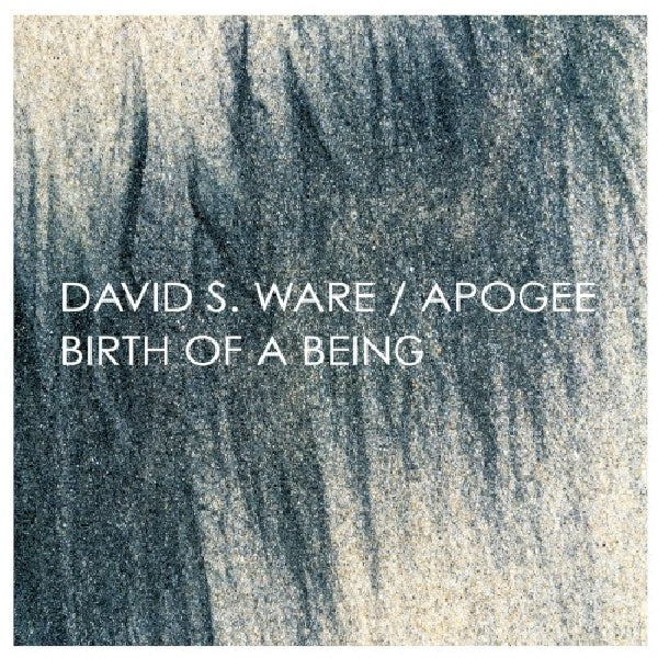 David S. Ware - Apogee/birth of a being (CD) - Discords.nl