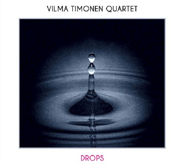 Vilma Tiomonen -quartet- - Drops (CD)