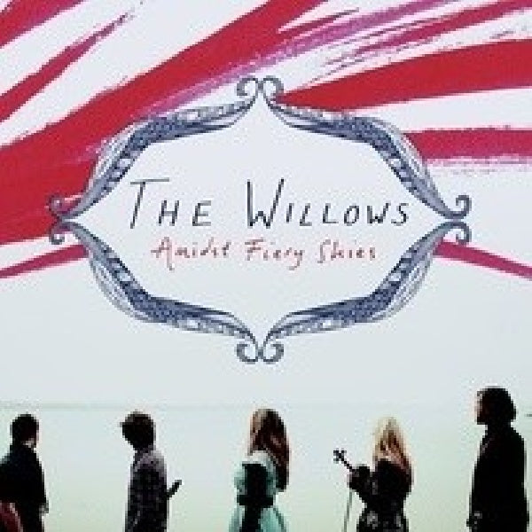 Willows - Amidst fiery skies (CD) - Discords.nl