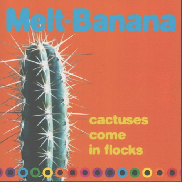 Melt-banana - Cactuses come in the floc (CD) - Discords.nl