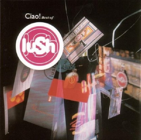 Lush - Ciao! best of (LP)