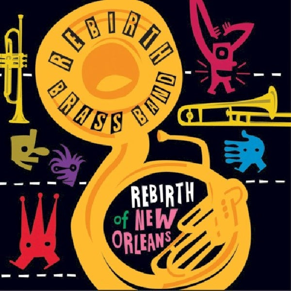 Rebirth Brass Band - Rebirth of new orleans (CD)