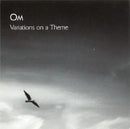 Om - Variations on a theme (CD) - Discords.nl