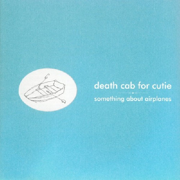 Death Cab For Cutie - Something about airplanes (CD) - Discords.nl