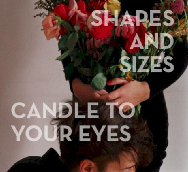 Shapes And Sizes - Candle to your eyes (CD) - Discords.nl