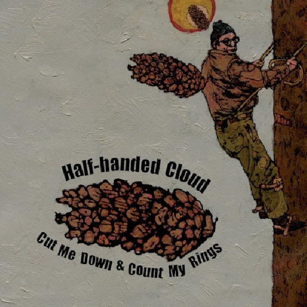 Half-handed Cloud - Cut me down & count my rings (CD) - Discords.nl