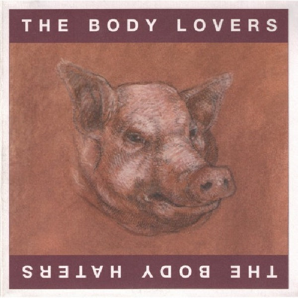 Body Lovers/body Haters - Body lovers/body haters (CD) - Discords.nl