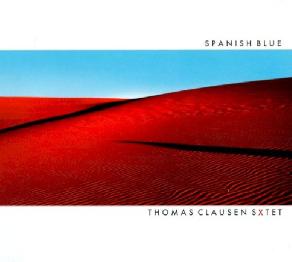 Thomas Clauden -sextet- - Spanish blue (CD) - Discords.nl