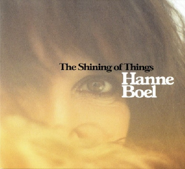 Hanne Boel - Shining of things (CD) - Discords.nl