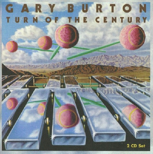 Gary Burton - Turn of the century (CD) - Discords.nl
