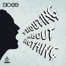Bcee - Shouting about nothing' (LP) - Discords.nl