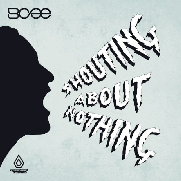 Bcee - Shouting about nothing' (LP) - Discords.nl
