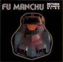 Fu Manchu - Return to earth: early recordings (CD) - Discords.nl
