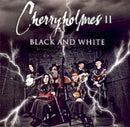 Cherryholmes - Cherryholmes ii:black and white (CD) - Discords.nl
