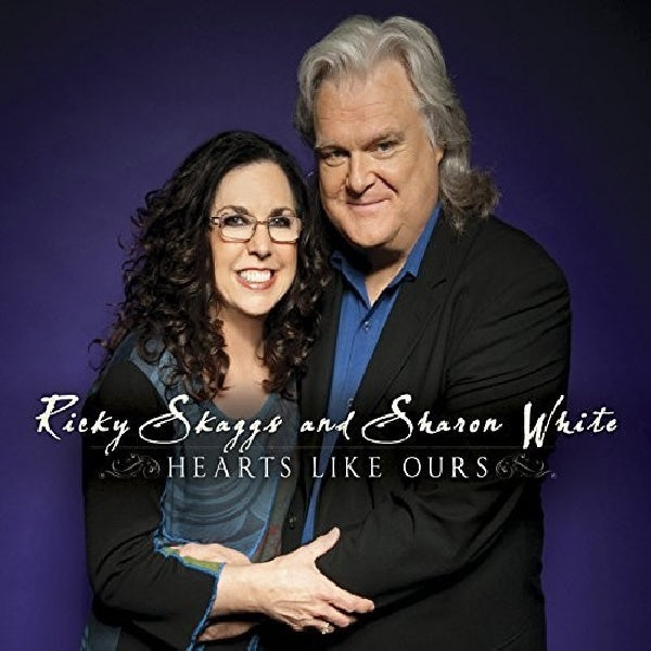 Ricky Skaggs & Sharon White - Hearts like ours (CD) - Discords.nl
