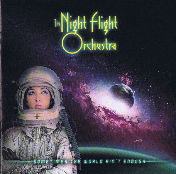 Night Flight Orchestra, The - Sometimes The World Ain't Enough (CD)