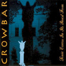 Crowbar - Sonic excess in its purest form (CD)