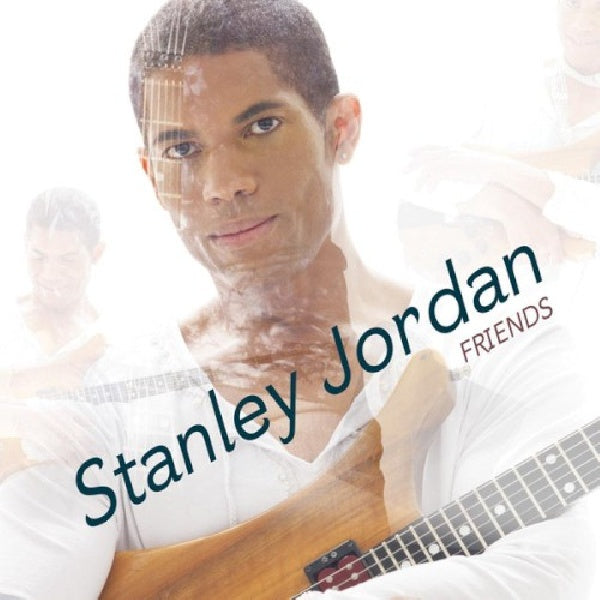 Stanley Jordan - Friends (CD) - Discords.nl