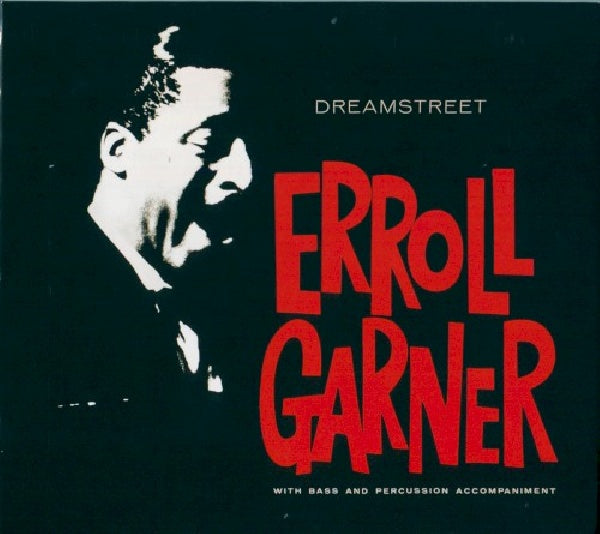 Erroll Garner - Dreamstreet (CD)