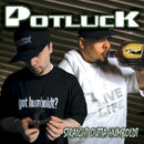 Potluck - Straight outta humboldt (CD) - Discords.nl