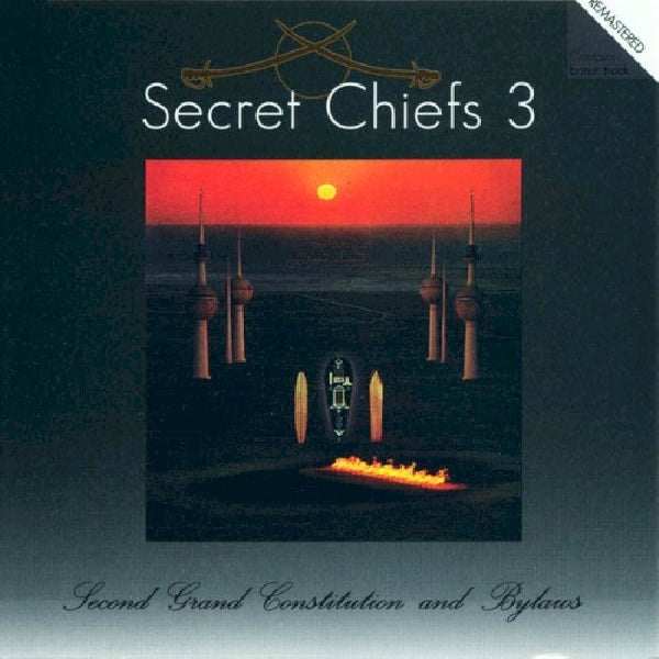 Secret Chiefs 3 - Second grand constitution (CD) - Discords.nl