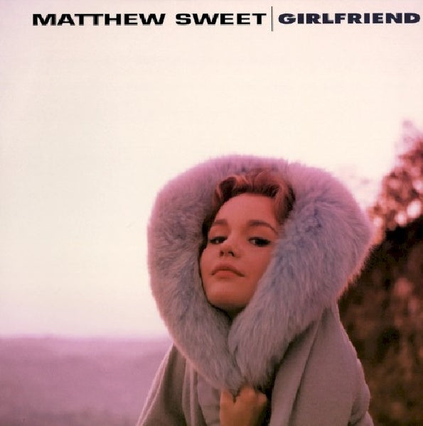 Matthew Sweet - Girlfriend (CD) - Discords.nl