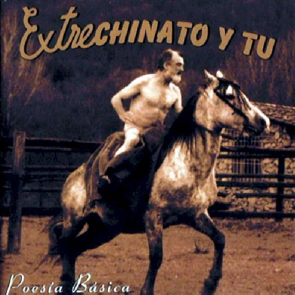 Extrechinato Y Tu - Poesia basica (CD) - Discords.nl