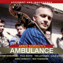 Arnie Somogyi -ambulance - Accident and insurgency (CD) - Discords.nl