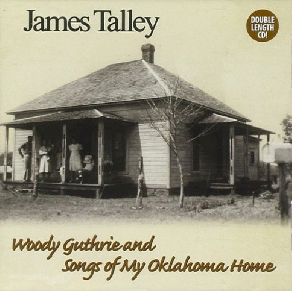 James Talley - Woody guthrie & songs of my oklahoma home (CD) - Discords.nl