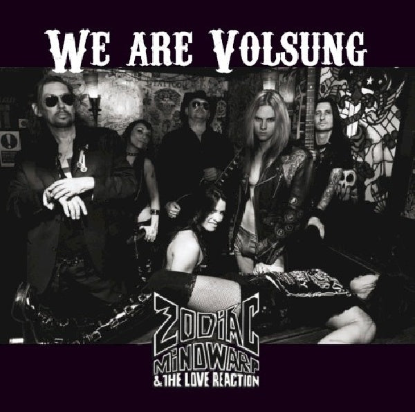 Zodiac Mindwarp & The Love Reaction - We are volsung (CD) - Discords.nl