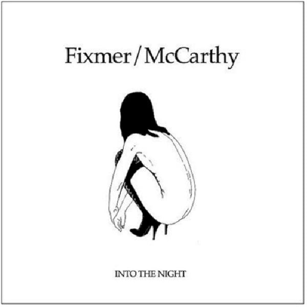 Fixmer/mccarthy - Into the night (CD) - Discords.nl