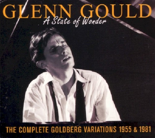 Glenn Gould /bach - Complete goldberg variations: a state of wonder (CD)