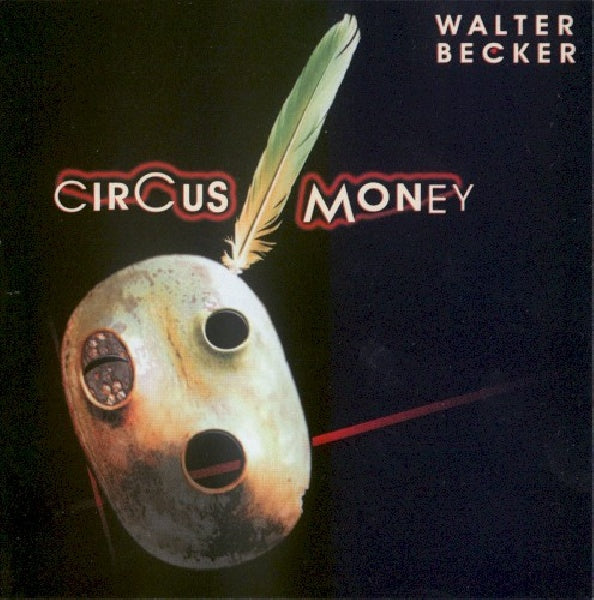 Walter Becker - Circus money (CD) - Discords.nl