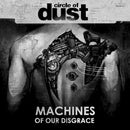 Circle Of Dust - Machines of our disgrace (CD) - Discords.nl