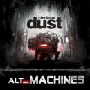 Circle Of Dust - Alt machines (CD) - Discords.nl
