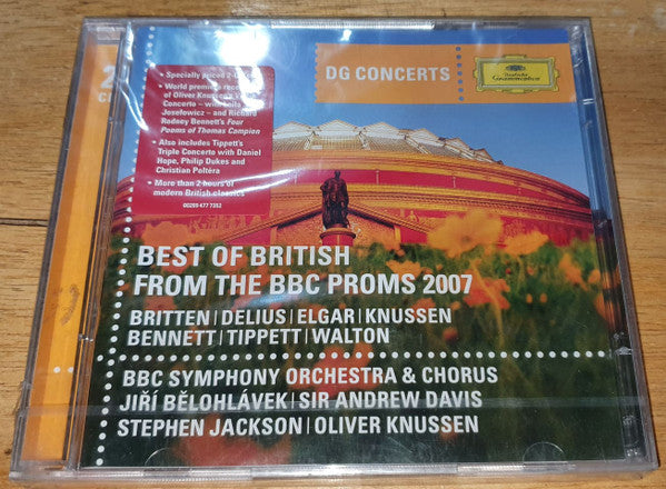 Benjamin Britten | Frederick Delius | Sir Edward Elgar | Oliver Knussen | Richard Rodney Bennett | Sir Michael Tippett | Sir William Walton - BBC Symphony Orchestra & BBC Symphony Chorus | Ji - Best Of British From The BBC Proms 2007 (CD)